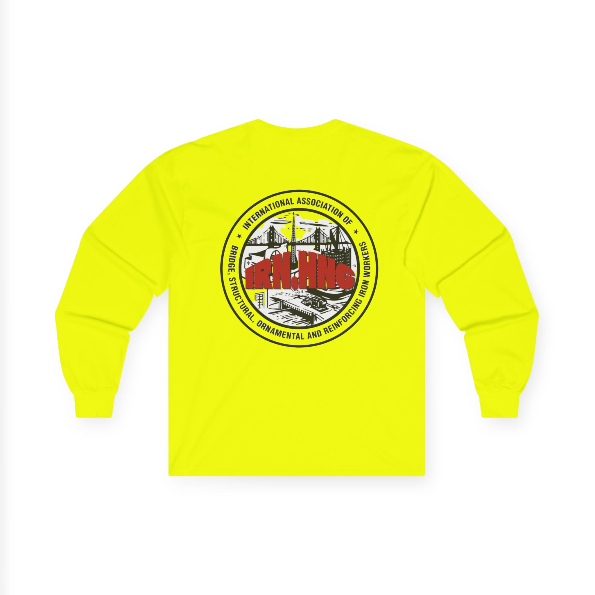 IRNHNG Brotherhood of Ironworkers Long Sleeve Tee — Union Proud